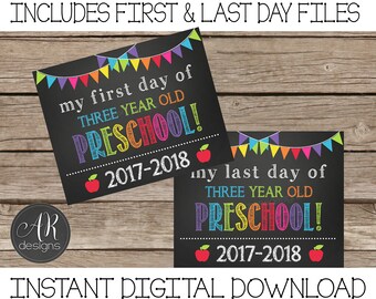 First and Last Day of 3 year old Preschool Chalkboard Sign 2017-2018 - Digital Instant Download