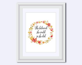 She believed she could, so she did - Printable Art - watercolor art - fall Wall Art - Printable quote - gift for women - calligraphy print