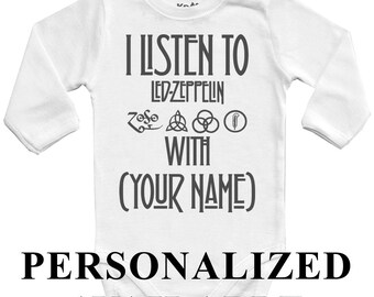 PERSONALIZED I Listen to LED ZEPPELIN with ,Baby Vests,vest Baby bodysuit Funny Baby Child One Piece boy girlen's Clothing girl Kid's Shower
