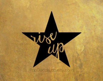 Rise Up vinyl decal sticker - Hamilton Logo Broadway Musical - wall car decal - macbook decal- laptop sticker - made in USA - PopDecalsLab