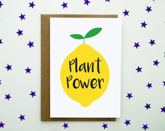 Lemon Plant Power Card perfect for VEGAN friends or people who love quirkiness! Great card for ANY occasion!