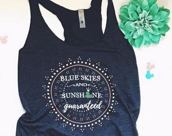 Tiana shirt, Disney Shirt, Disney Princess, Disney Tank Top, Princess and the Frog, Blue skies and sunshine guaranteed, Disney Quote Shirt