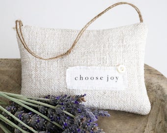 Inspirational Lavender Sachet, "choose joy", Vintage Grain Sack Sachet