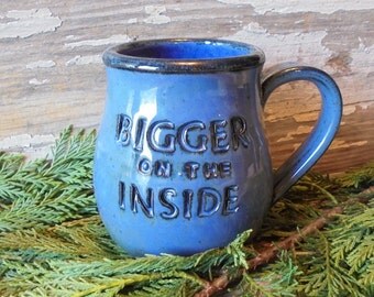 Handmade pottery - fandom "Bigger on the Inside" - Pottery mug - Doctor - Who