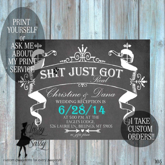Sh!t Just Got Real Wedding Invite, Sh1t just got real invite, Printable Invite MATURE 105