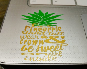 Be a Pineapple Vinyl Decal-Personalized Sticker-Custom Decal-Laptop decal,Yeti decal,Car decal,Tablet decal,Tumbler decal-60+ color choices!