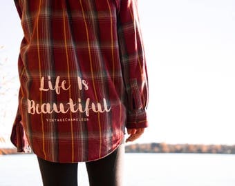 Life Is Beautiful Flannel Shirt, Vintage Flannel Shirt, Bohemian Shirt, Life is Beautiful Shirt, VintageChameleon