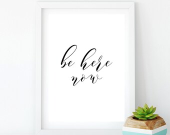 Be here now poster | Etsy