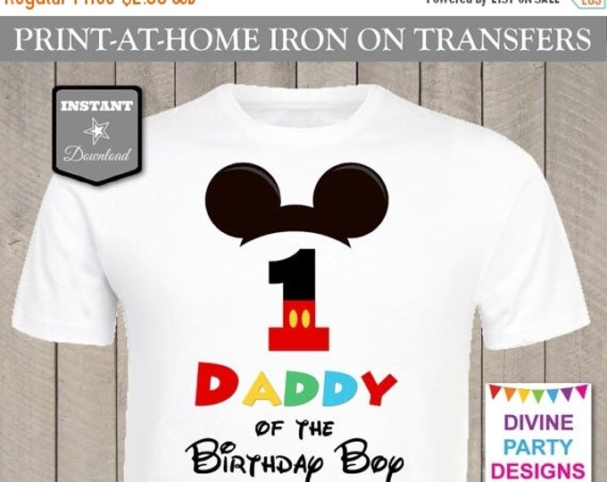 SALE INSTANT DOWNLOAD Print at Home Mouse Daddy of the Birthday Boy 1 Printable Iron On Transfer / T-shirt / 1st One First / Item #2481