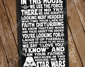 In This House We Do Star Wars 11 x 18 Wooden Sign FREE SHIPPING INCLUDED