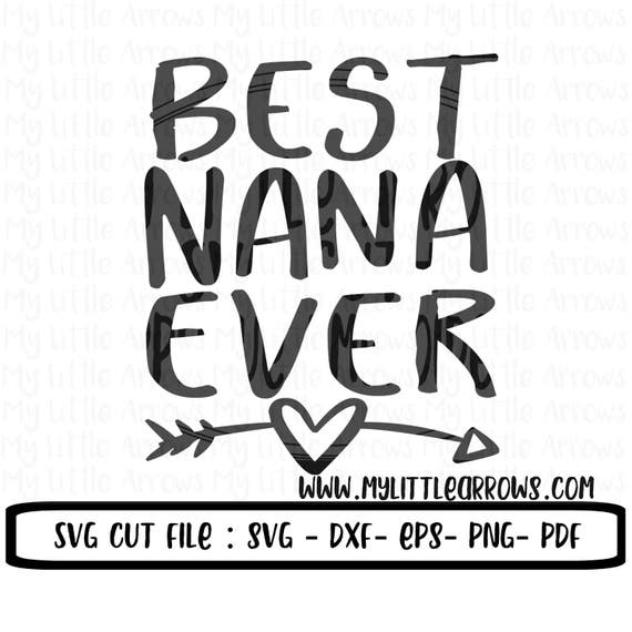 Download Best nana ever SVG DXF EPS png Files for Cutting Machines