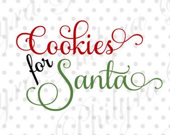 Cookies For Santa svg, Sign Svg, Christmas Svg, Digital Cutting File, PDF, DXF, SVG, File1