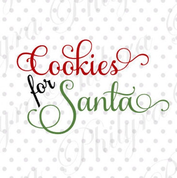 Download Cookies For Santa svg Sign Svg Christmas Svg Digital