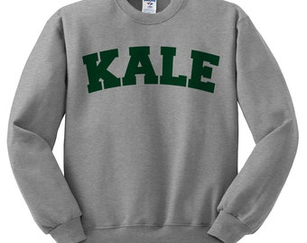 Kale Sweatshirt, Kale Sweater, Kale University, Tumblr Sweatshirt, Kale Pullover, Vegan Sweater