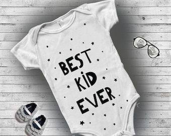 Best kid ever, newborn baby clothes, baby body suit, first birthday outfit boy, Cute baby onesies, baby boy nursery, baby clothes aunt