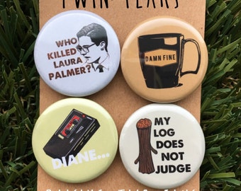 Twin Peaks Button Set - David Lynch, Laura Palmer, Dale Cooper, Black Lodge, Damn Fine Coffee, Fire Walk With Me, Log Lady, Diane