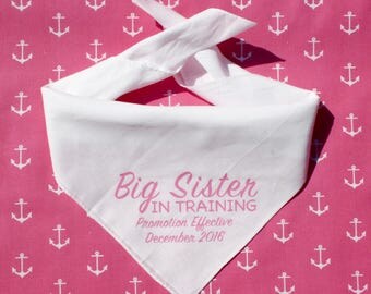 Big Sister in Training Pregnancy Announcement Bandana, Personalized, Dog Pregnancy Announcement, Big Brother in Training, Guard Dog Duty