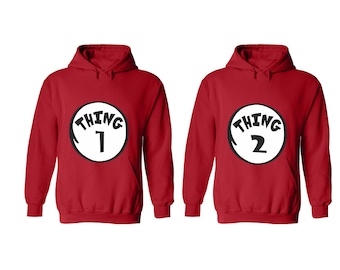 Thing 1 Thing 2 Couple Hoodies Matching Couple Sweaters Couple Shirts Thing 1 Thing 2 Sweatshirt Couple Hoodie Gift Matching Funny Cute Hood