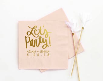 Wedding Bar Napkins Personalized Napkins for Wedding Cocktail Napkins Engagement Party Napkins Lets Party Napkins Custom Beverage Napkins