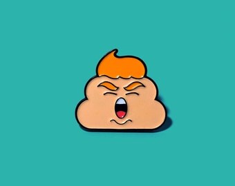 Dump Trump "Donald Dump" 1" Poop Emoji Enamel Pin / Lapel Pin / Anti Trump Pin / Politics, Political, Protest Art, Funny, Humor