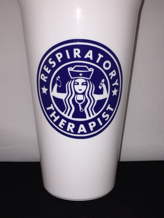 Respiratory Therapist Personalized Starbucks Cup CRT RN RT