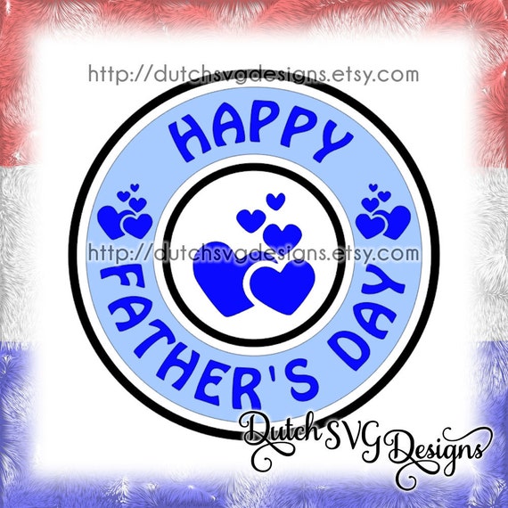 Download Cutting file Happy Father's Day in Jpg Png SVG EPS DXF