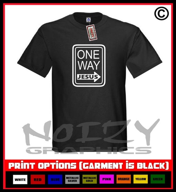 one way jesus shirt