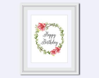 birthday cards printable - Happy Birthday print - birthday printables - Birthday sign - rose wreath print - Printable Art - printable poster