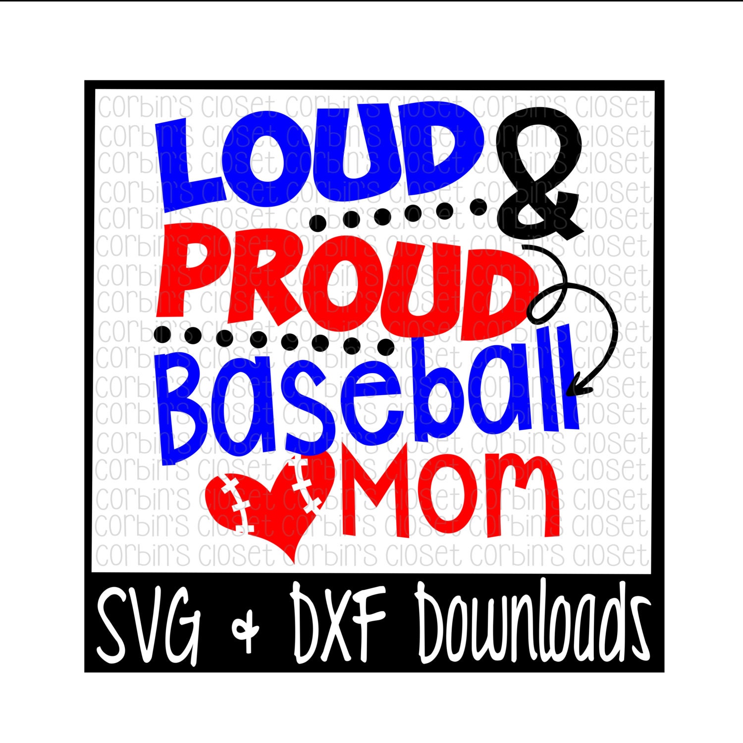 Download Loud and Proud Baseball Mom Cutting File SVG by CorbinsSVGCuts