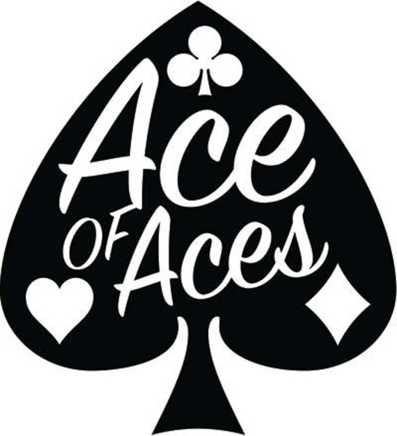 Ace Of Aces Spades Poker Card Texas Hold'Em .SVG .EPS .PNG