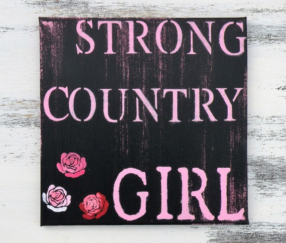 Strong Country Girl Rustic Canvas Painting Country Strong