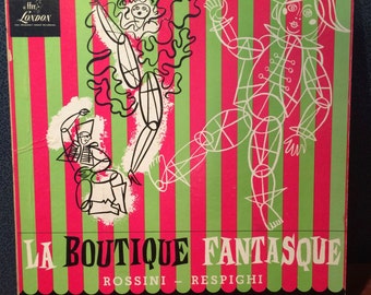 La Boutique Fantasque: Rossini-Respighi