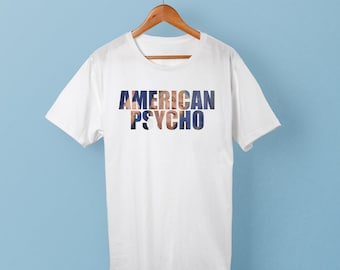 Anti Trump Shirt American Psycho text