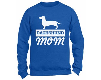 dachshund mom sweatshirt