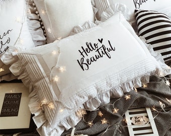 Hello Beautiful Ruffled Pillow Case (Good Morning Beautiful) Housewarming Gift Present Minimalist Instagram