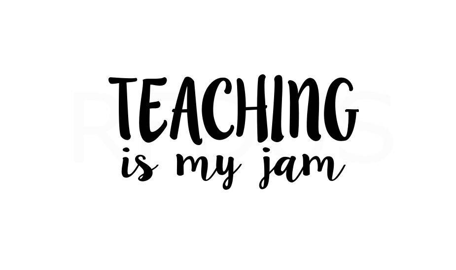 Download Teaching is my jam svg teacher svg teacherlife svg educator