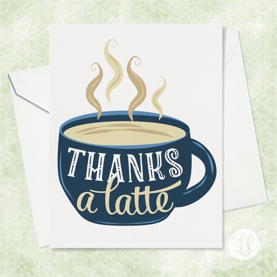 Thanks a Latte Thank You Card Coffee Gift Card Teacher