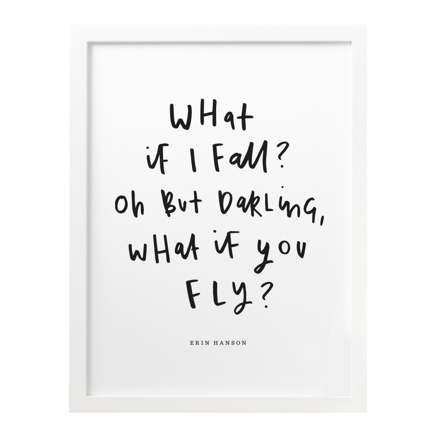 What If I Fall Quote Print Erin Hanson's Quote