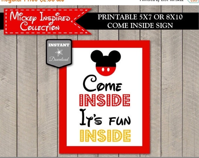 SALE INSTANT DOWNLOAD Mouse Come Inside, It's Fun Inside Party Sign / Printable 5x7 or 8x10 / Classic Mickey Collection / Item #1535