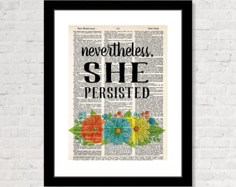 Nevertheless She Persisted - Elizabeth Warren - Quote - Womens Rights - Eco Friendly - Upcycled Dictionary Print - Dictionary Page Art