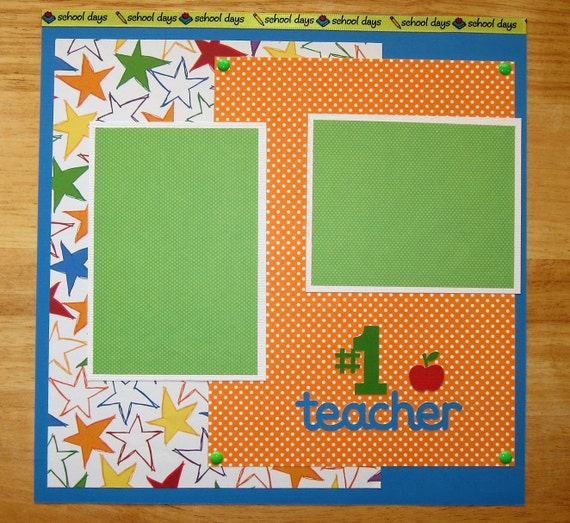 Teacher Scrapbook Page Teacher Scrapbook Layout 12 x 12