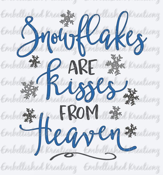 Angel 'snowflakes Are Kisses From Heaven' With