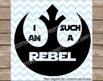Star Wars svg Disney SVG Rebel Alliance SVG Star Wars Darth Vader SVG Files Luke Skywalker Leia Rogue One SIlhouette Cricut Cut File