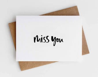 Miss You Card - Card for Friend - Thinking of You Card - Card for Boyfriend - Card for Girlfriend - Hand Lettered Card