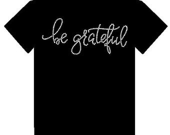 Be Grateful Bling Tee
