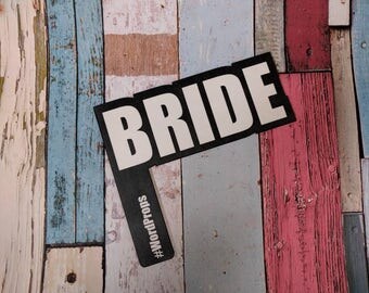 BRIDE sign - Wordprop Wedding Photo Booth Prop 013-022