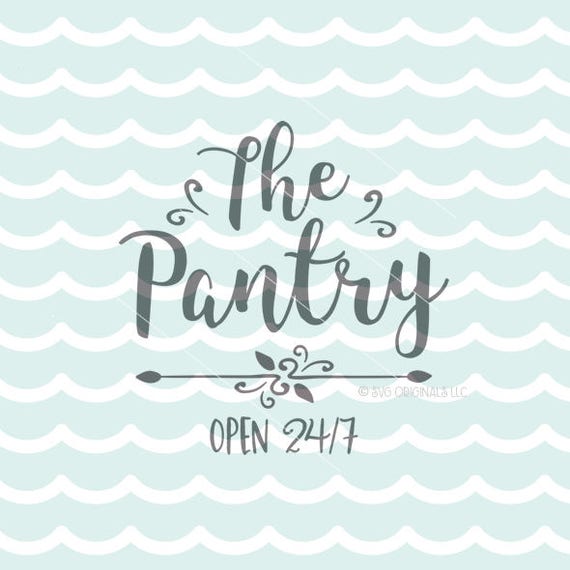 Pantry SVG Kitchen SVG File. Cricut Explore & more. The ...