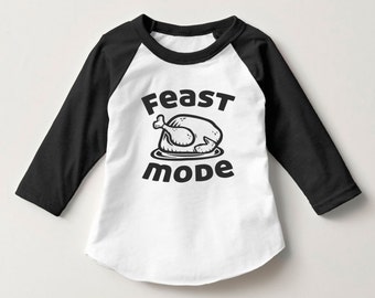 Toddler Thanksgiving Shirt Turkey Feast Mode 2t 3t 4t Child shirt thanks giving