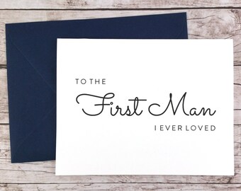 To the First Man I Ever Loved Card, Dad Card, Wedding Day Card, Father of the Bride, Father of the Bride Gift - (FPS0016)