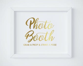 Photo Booth Sign, Grab a prop and strike a pose, Gold Wedding photo booth, Props signage, Printable Photo booth Sign, INSTANT DOWNLOAD